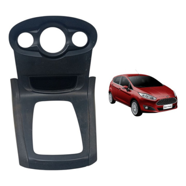 Moldura Console Central Ford New Fiesta 2014/2016 Ae8318d422